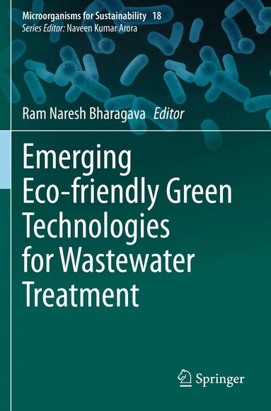 Ram Naresh Bharagava - Emerging Eco-friendly Green Technologies for Wastewater Treatment, Häftad