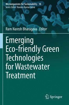 Emerging Eco-friendly Green Technologies for Wastewater Treatment 1