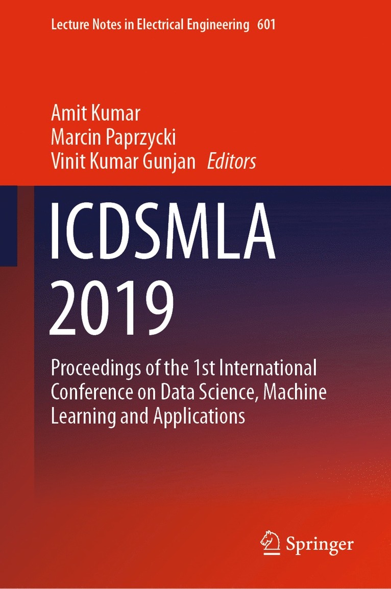 Amit Kumar, Marcin Paprzycki, Vinit Kumar Gunjan - ICDSMLA 2019, Inbunden