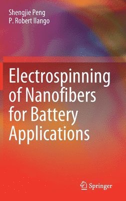 bokomslag Electrospinning of Nanofibers for Battery Applications