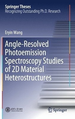 bokomslag Angle-Resolved Photoemission Spectroscopy Studies of 2D Material Heterostructures