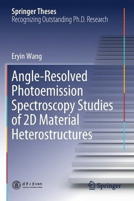 Angle-Resolved Photoemission Spectroscopy Studies of 2D Material Heterostructures 1