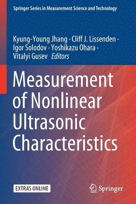 Measurement of Nonlinear Ultrasonic Characteristics 1