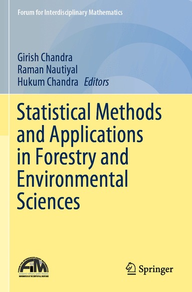 Girish Chandra, Raman Nautiyal, Hukum Chandra - Statistical Methods and Applications in Forestry and Environmental Sciences, Häftad