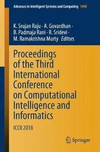bokomslag Proceedings of the Third International Conference on Computational Intelligence and Informatics