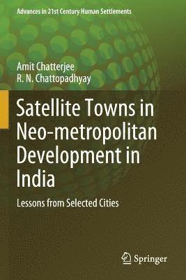 Satellite Towns in Neo-metropolitan Development in India 1