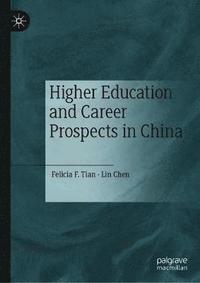 bokomslag Higher Education and Career Prospects in China