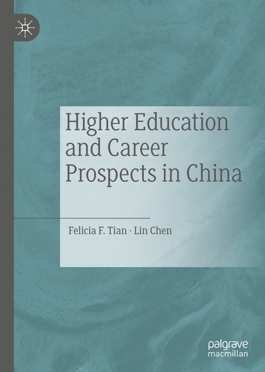 bokomslag Higher Education and Career Prospects in China