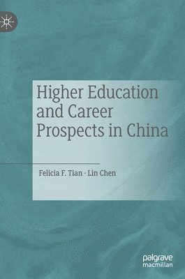 Higher Education and Career Prospects in China 1