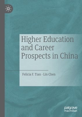 Higher Education and Career Prospects in China 1