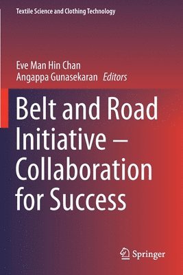 Eve Man Hin Chan, Angappa Gunasekaran - Belt and Road Initiative – Collaboration for Success, Häftad
