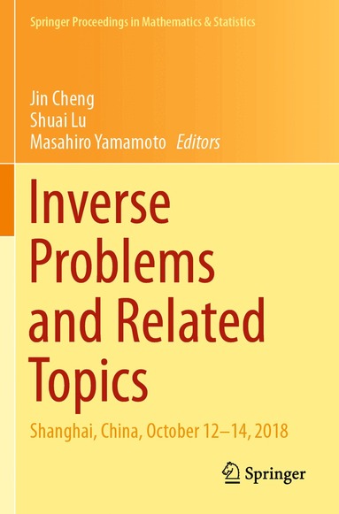 Jin Cheng, Shuai Lu, Masahiro Yamamoto - Inverse Problems and Related Topics, Häftad