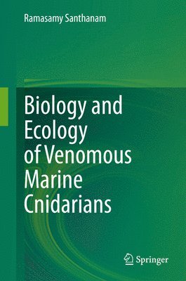 bokomslag Biology and Ecology of Venomous Marine Cnidarians