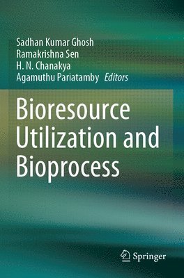 bokomslag Bioresource Utilization and Bioprocess