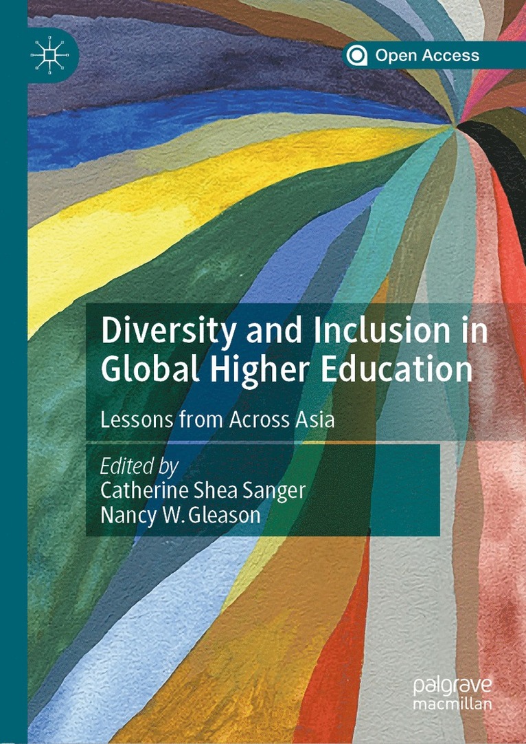 Catherine Shea Sanger, Nancy W. Gleason - Diversity and Inclusion in Global Higher Education, Inbunden
