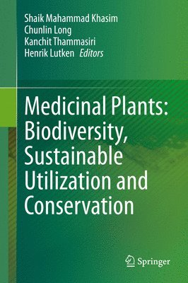 bokomslag Medicinal Plants: Biodiversity, Sustainable Utilization and Conservation