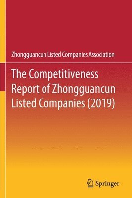 bokomslag Competitiveness Report of Zhongguancun Listed Companies (2019)