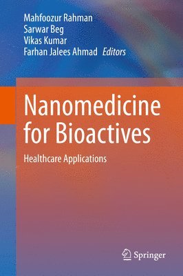 bokomslag Nanomedicine for Bioactives