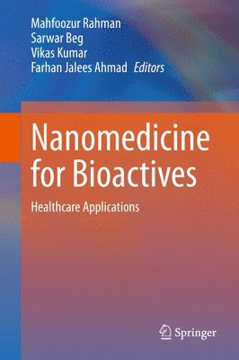 Nanomedicine for Bioactives 1