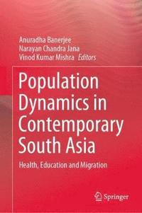 bokomslag Population Dynamics in Contemporary South Asia