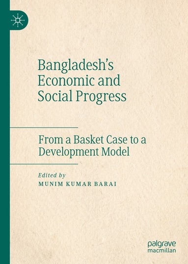 bokomslag Bangladesh's Economic and Social Progress