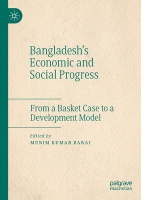 bokomslag Bangladesh's Economic and Social Progress