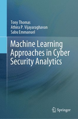 bokomslag Machine Learning Approaches in Cyber Security Analytics