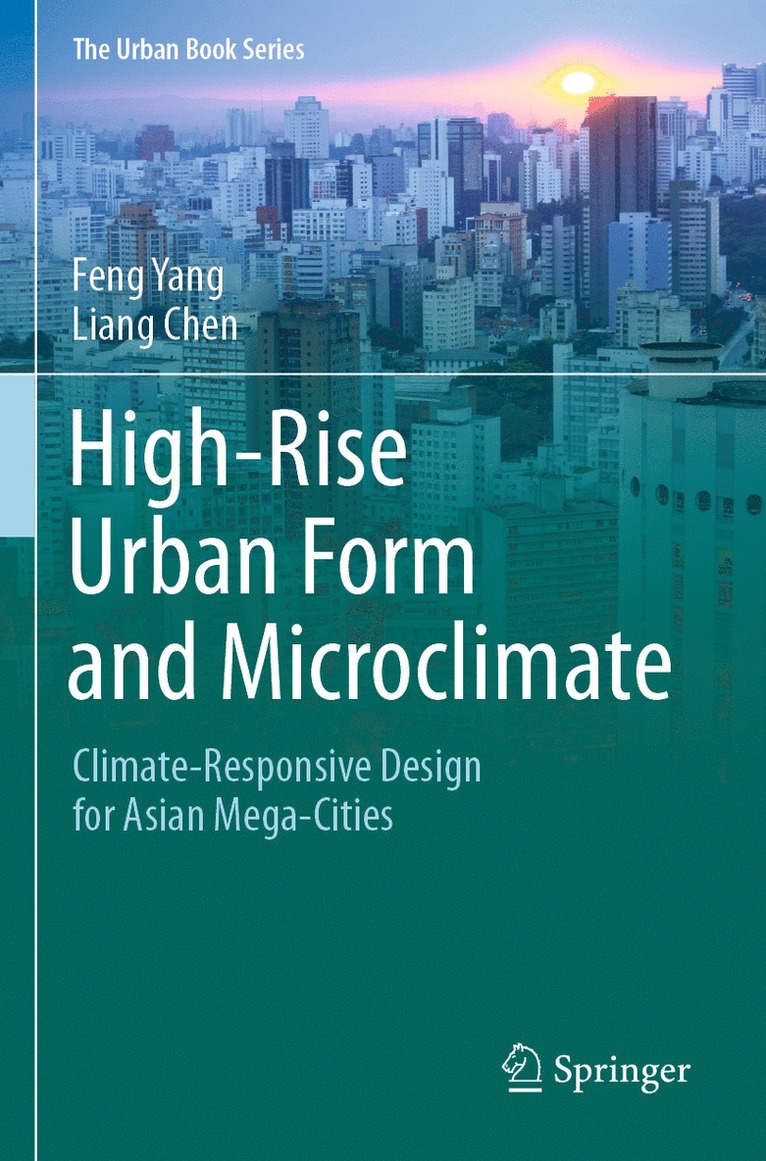 High-Rise Urban Form and Microclimate