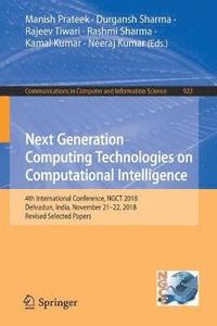 bokomslag Next Generation Computing Technologies on Computational Intelligence