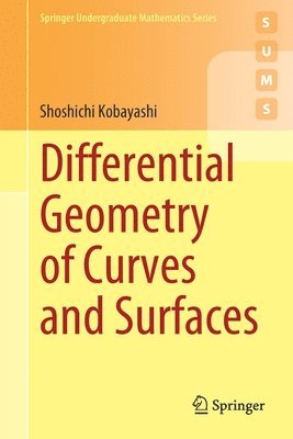 bokomslag Differential Geometry of Curves and Surfaces