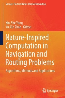 Nature-Inspired Computation in Navigation and Routing Problems 1