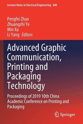 Advanced Graphic Communication, Printing and Packaging Technology 1