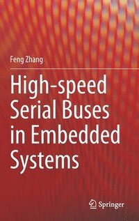 bokomslag High-speed Serial Buses in Embedded Systems