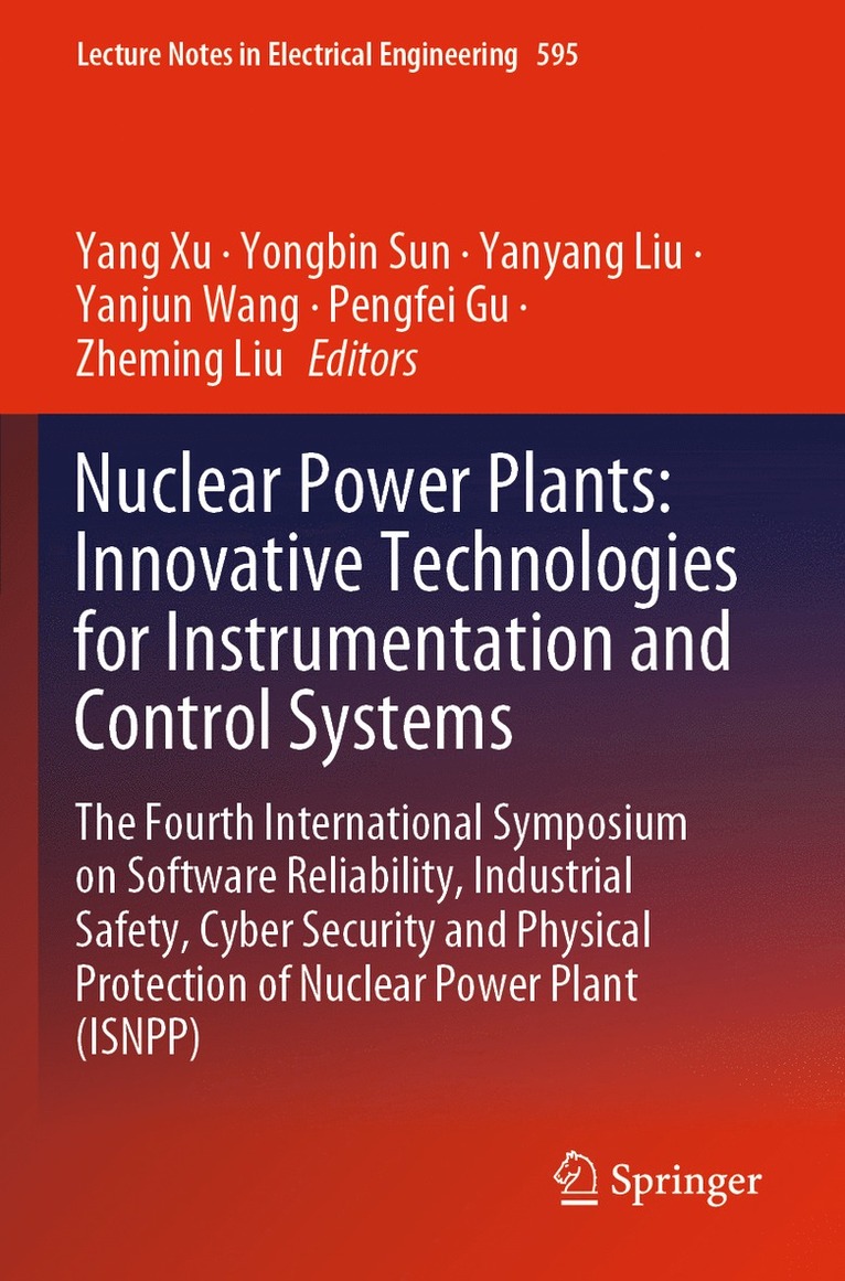 Yang Xu, Yongbin Sun, Yanyang Liu, Yanjun Wang, Pengfei Gu, Zheming Liu - Nuclear Power Plants: Innovative Technologies for Instrumentation and Control Systems, Häftad