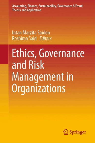 Intan Marzita Saidon, Roshima Said - Ethics, Governance and Risk Management in Organizations, Inbunden