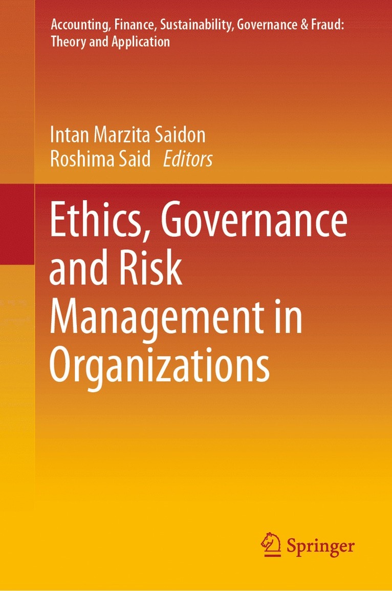 Intan Marzita Saidon, Roshima Said - Ethics, Governance and Risk Management in Organizations, Inbunden