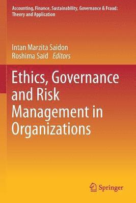 bokomslag Ethics, Governance and Risk Management in Organizations