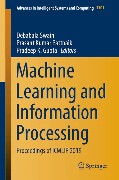 Debabala Swain, Prasant Kumar Pattnaik, Pradeep K. Gupta - Machine Learning and Information Processing, Häftad