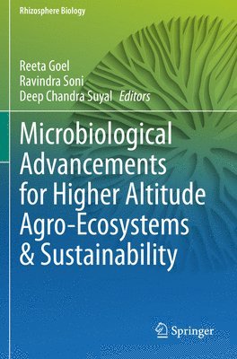 Microbiological Advancements for Higher Altitude Agro-Ecosystems & Sustainability