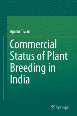 bokomslag Commercial Status of Plant Breeding in India