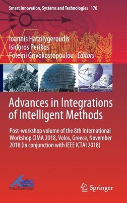 bokomslag Advances in Integrations of Intelligent Methods