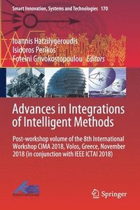bokomslag Advances in Integrations of Intelligent Methods