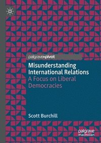 bokomslag Misunderstanding International Relations
