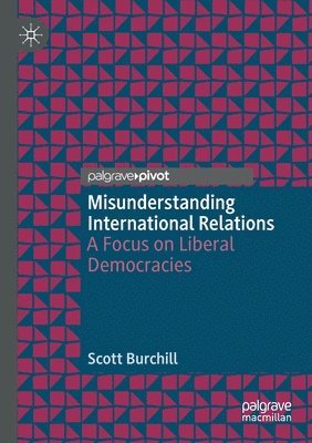 Misunderstanding International Relations 1