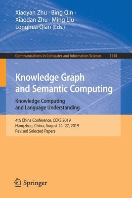 Knowledge Graph and Semantic Computing: Knowledge Computing and Language Understanding 1