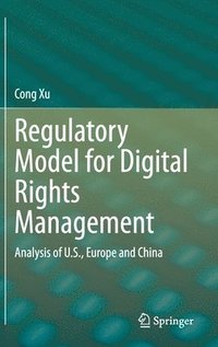 bokomslag Regulatory Model for Digital Rights Management