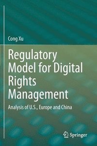 bokomslag Regulatory Model for Digital Rights Management