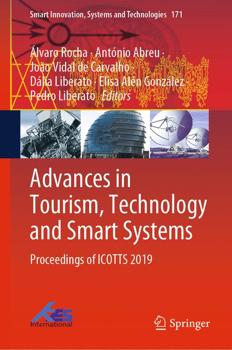 Álvaro Rocha, António Abreu, João Vidal de Carvalho, Dália Liberato, Elisa Alén González, Pedro Liberato, Alvaro Rocha, Antonio Abreu, Joao Vidal de Carvalho, Dalia Liberato, Elisa Alen Gonzalez - Advances in Tourism, Technology and Smart Systems, Inbunden