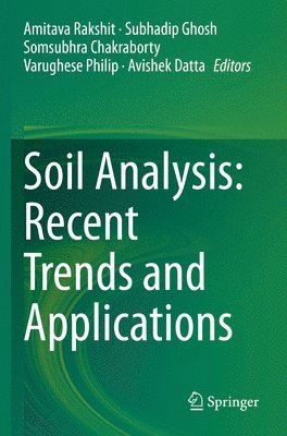 Soil Analysis: Recent Trends and Applications 1