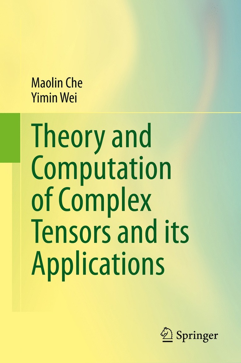 Theory and Computation of Complex Tensors and its Applications 1